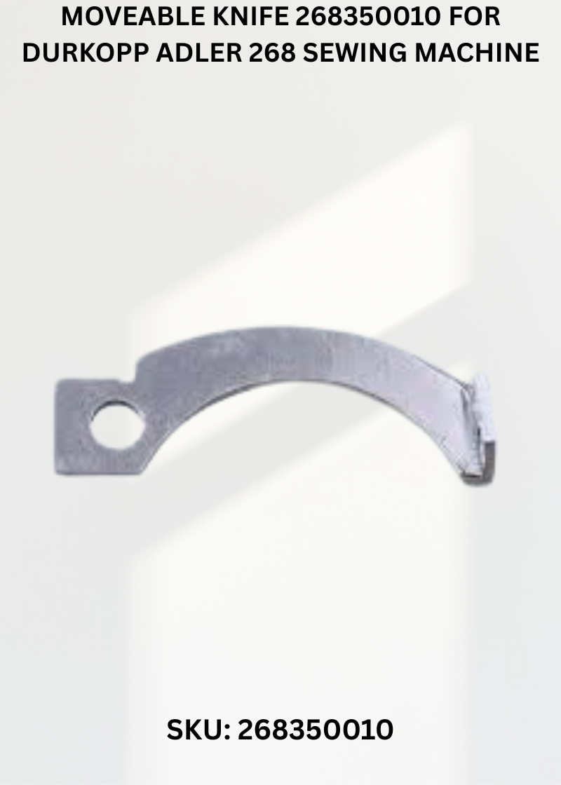 Moveable Knife 268350010 for Durkopp Adler 268 Sewing Machine