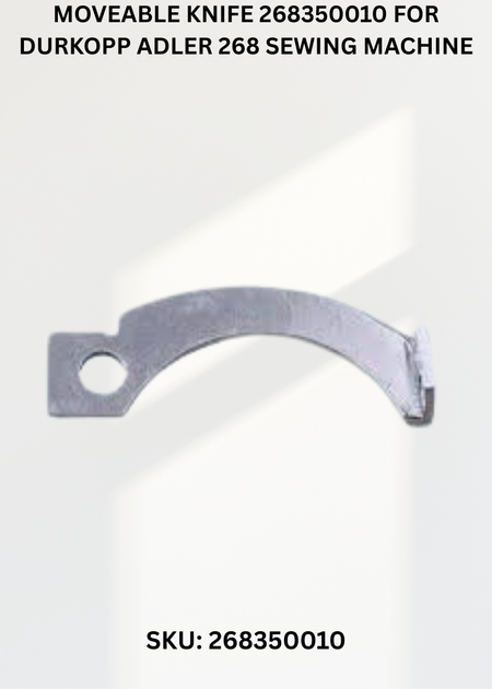 Moveable Knife 268350010 for Durkopp Adler 268 Sewing Machine
