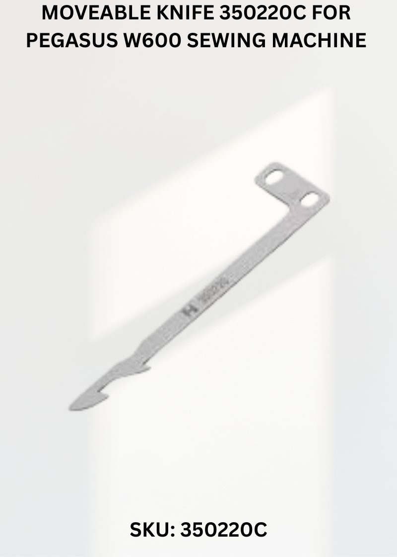 Moveable Knife 350220C for Pegasus W600 Sewing Machine