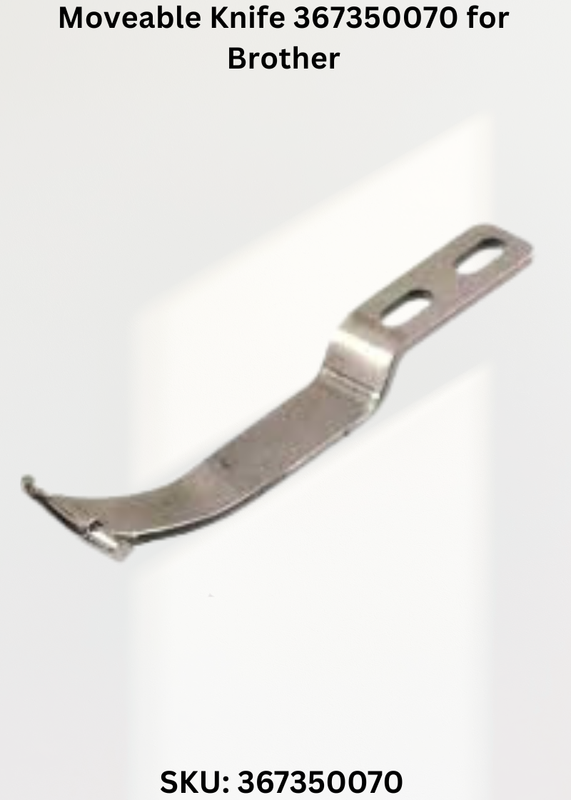 Moveable Knife 367350070 for Brother LS2-B891 and Brother LS2-B892 Sewing Machines