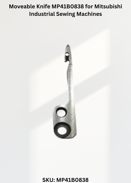 Moveable Knife MP41B0838 for Mitsubishi Industrial Sewing Machines