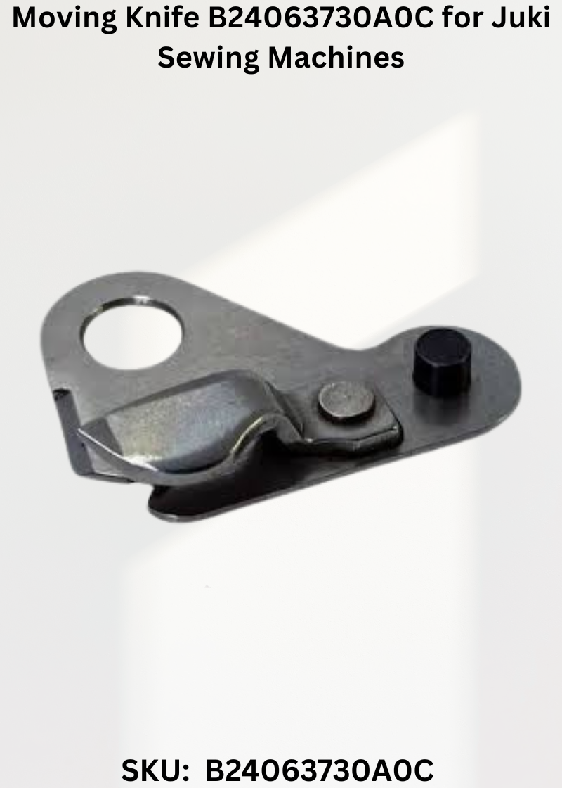 Moving Knife B24063730A0C for Juki Sewing Machines