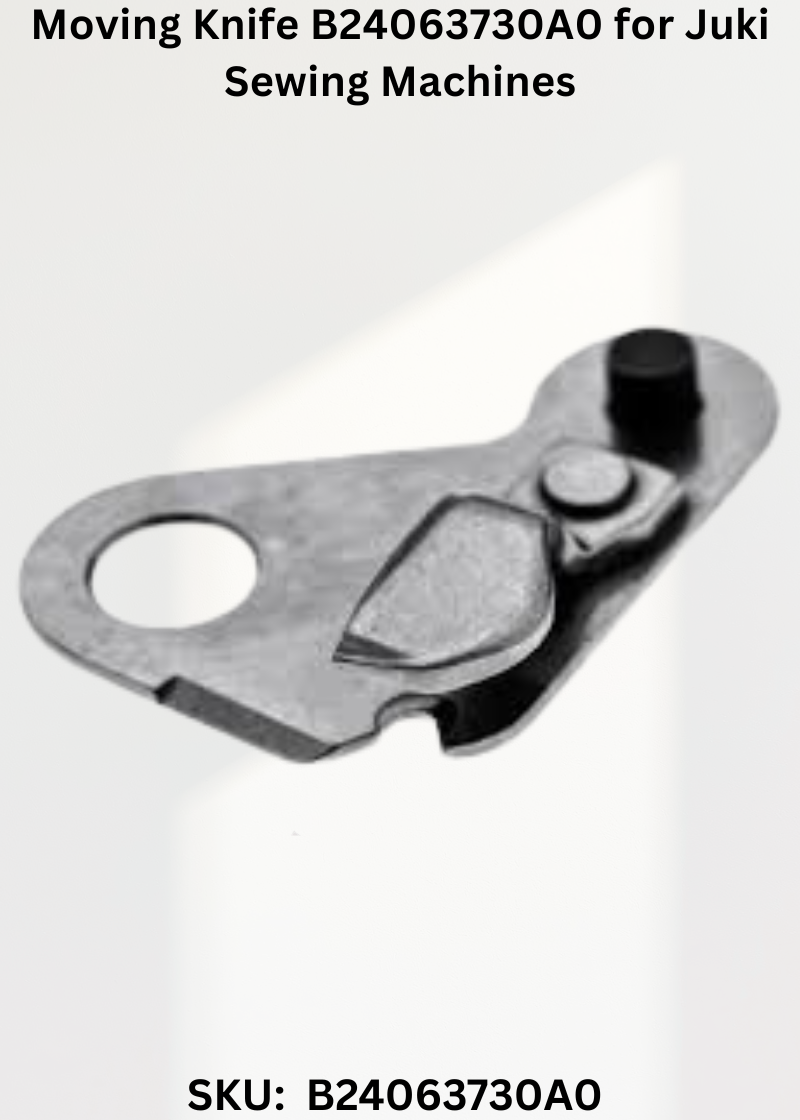 Moving Knife B24063730A0 for Juki Sewing Machines