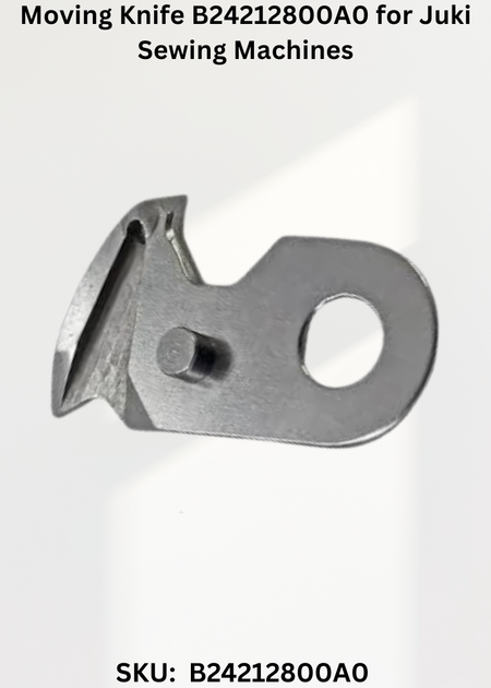 Moving Knife B24212800A0 for Juki Sewing Machines