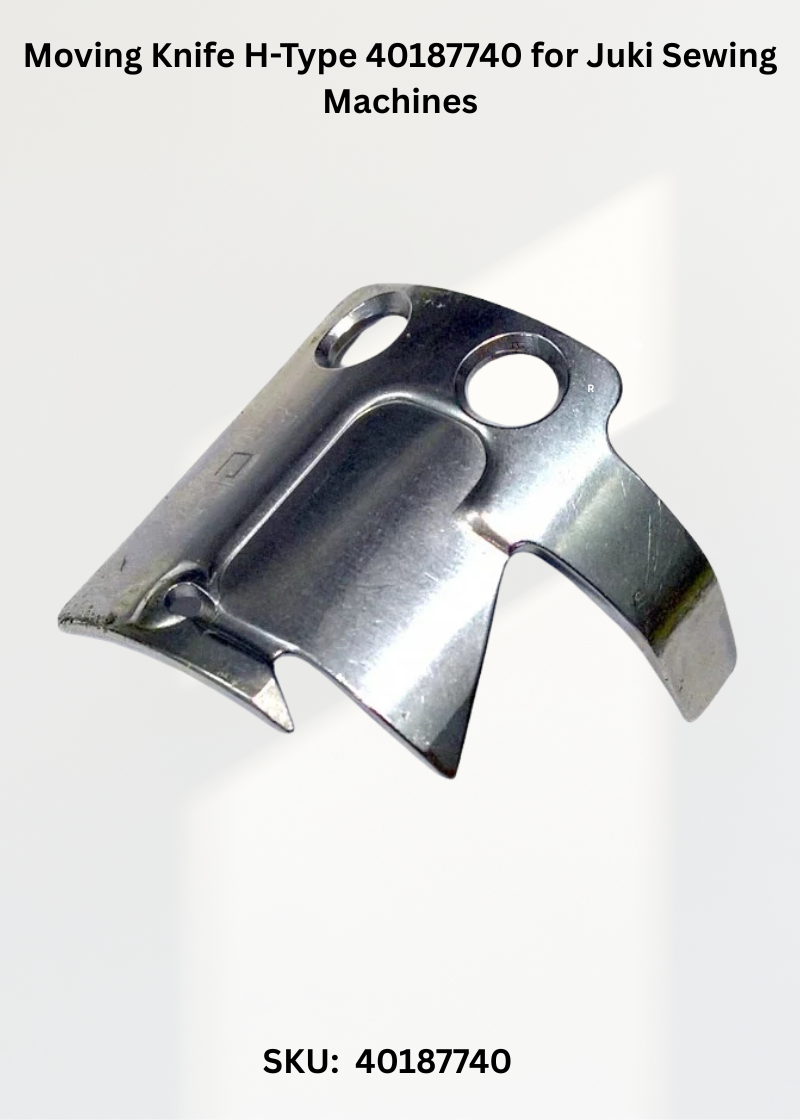 Moving Knife H-Type 40187740 for Juki Sewing Machines