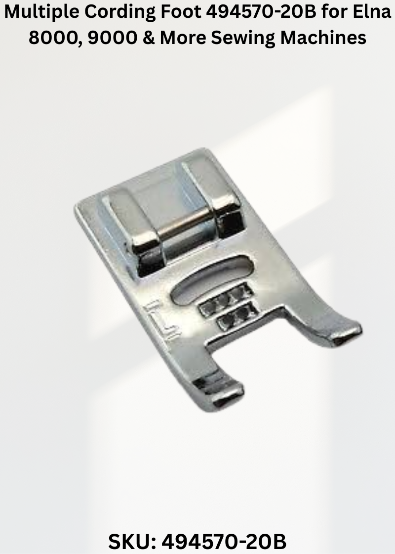 Multiple Cording Foot 494570-20B for Elna 8000, 9000 & More Sewing Machines