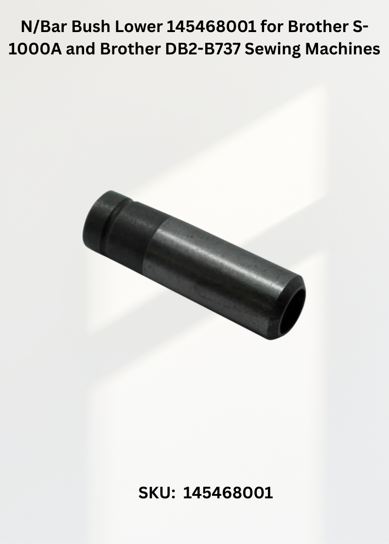 N Bar Bush Lower 145468001 for Brother Industrial Sewing Machines
