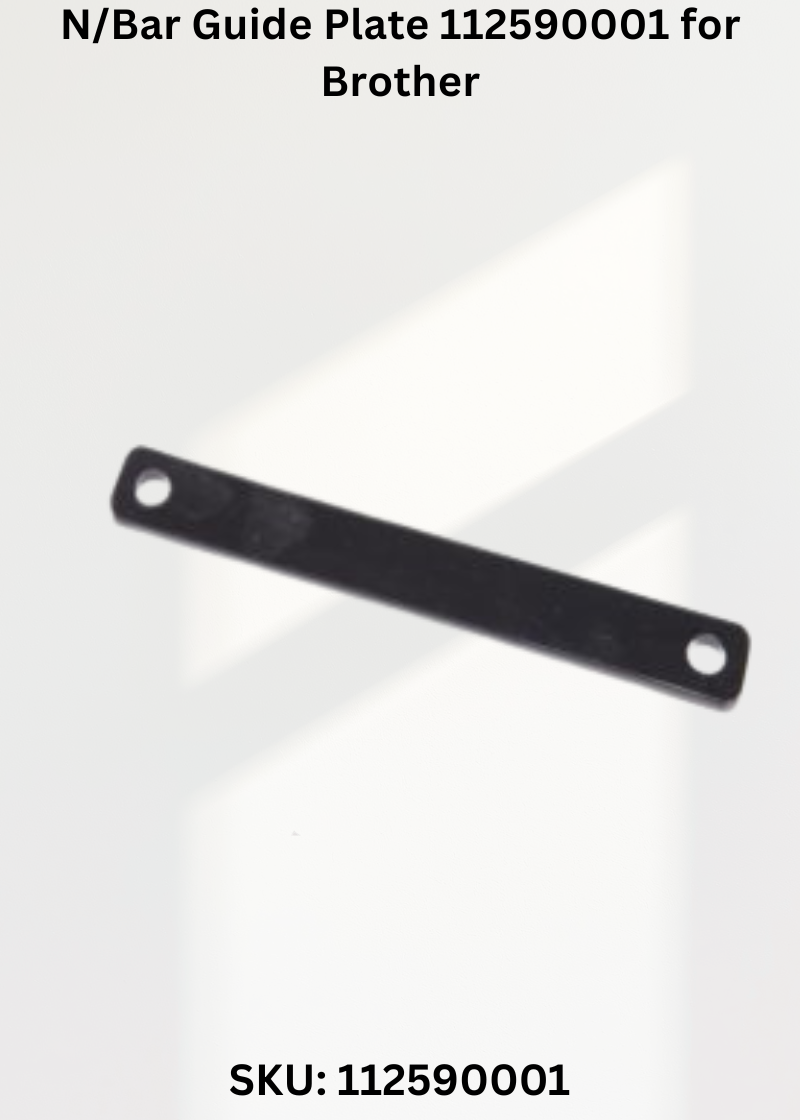 N/Bar Guide Plate 112590001 for Brother LT2-B842 Sewing Machine