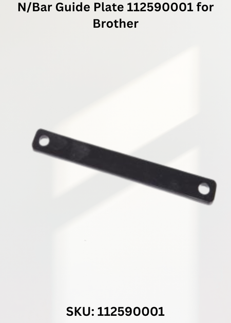 N/Bar Guide Plate 112590001 for Brother LT2-B842 Sewing Machine