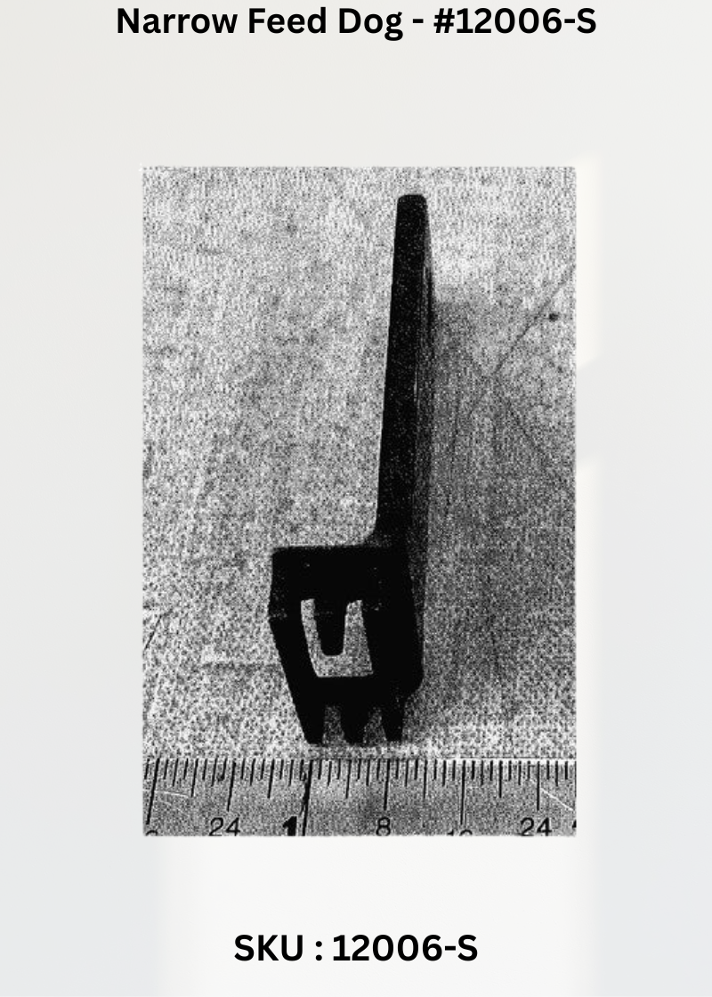 Narrow Feed Dog - Generic #12006-S
