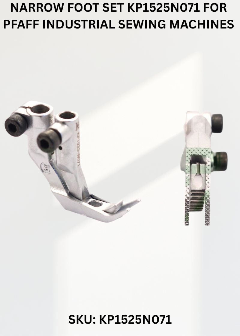 Narrow Foot Set KP1525N071 for Pfaff Industrial Sewing Machines
