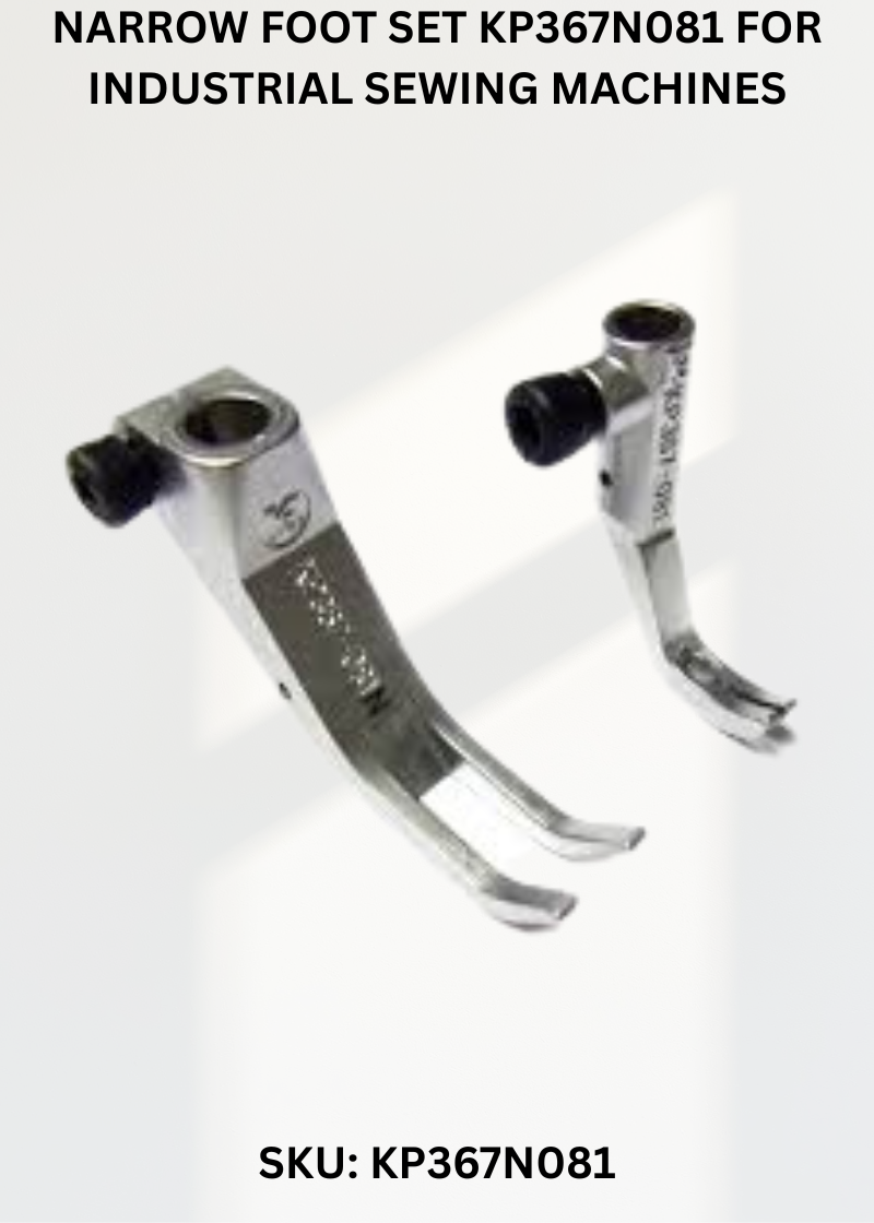 Narrow Foot Set KP367N081 for Industrial Sewing Machines