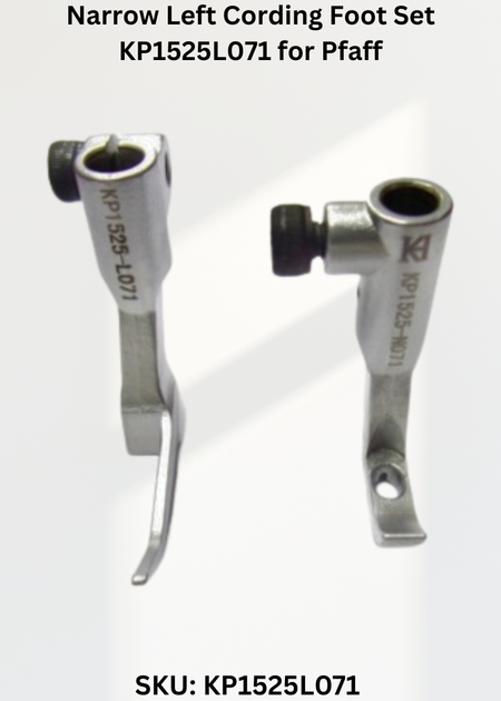 Narrow Left Cording Foot Set KP1525L071 for Pfaff 1525, 1526 Sewing Machine
