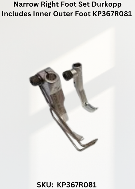 Narrow Right Foot Set Durkopp Includes Inner Outer Foot KP367R081 for Industrial Sewing Machines