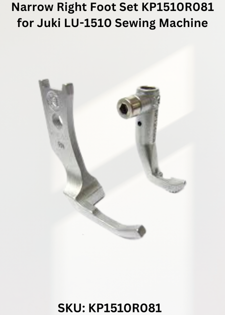 Narrow Right Foot Set KP1510R081 for Juki LU-1510 Sewing Machine