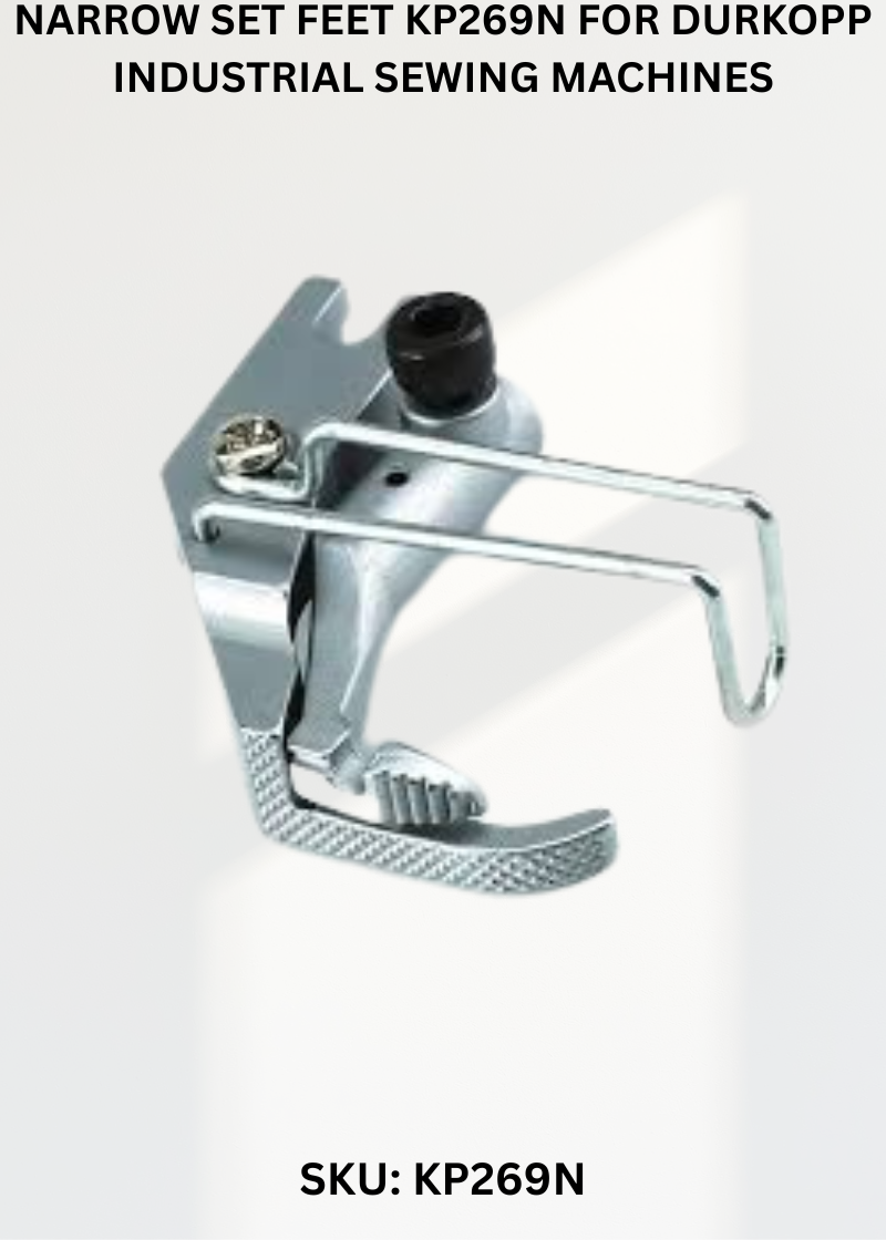 Narrow Set Feet KP269N for Durkopp Industrial Sewing Machines