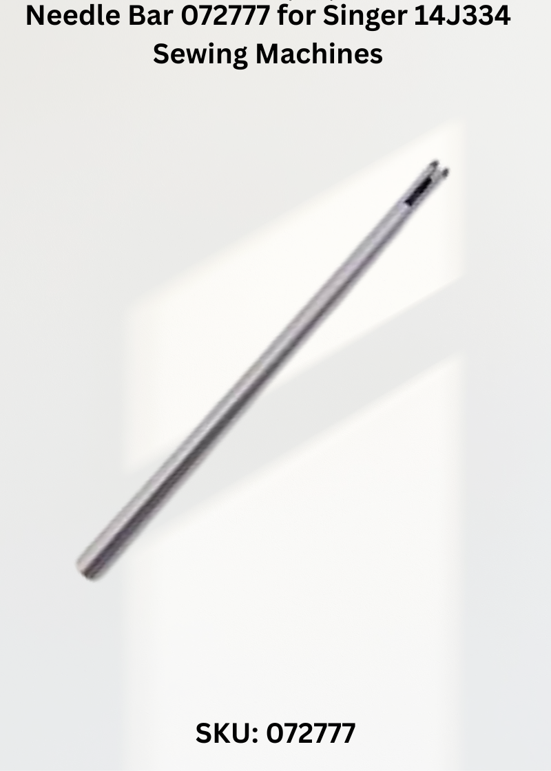 Needle Bar 072777 — Fits Singer 14J334