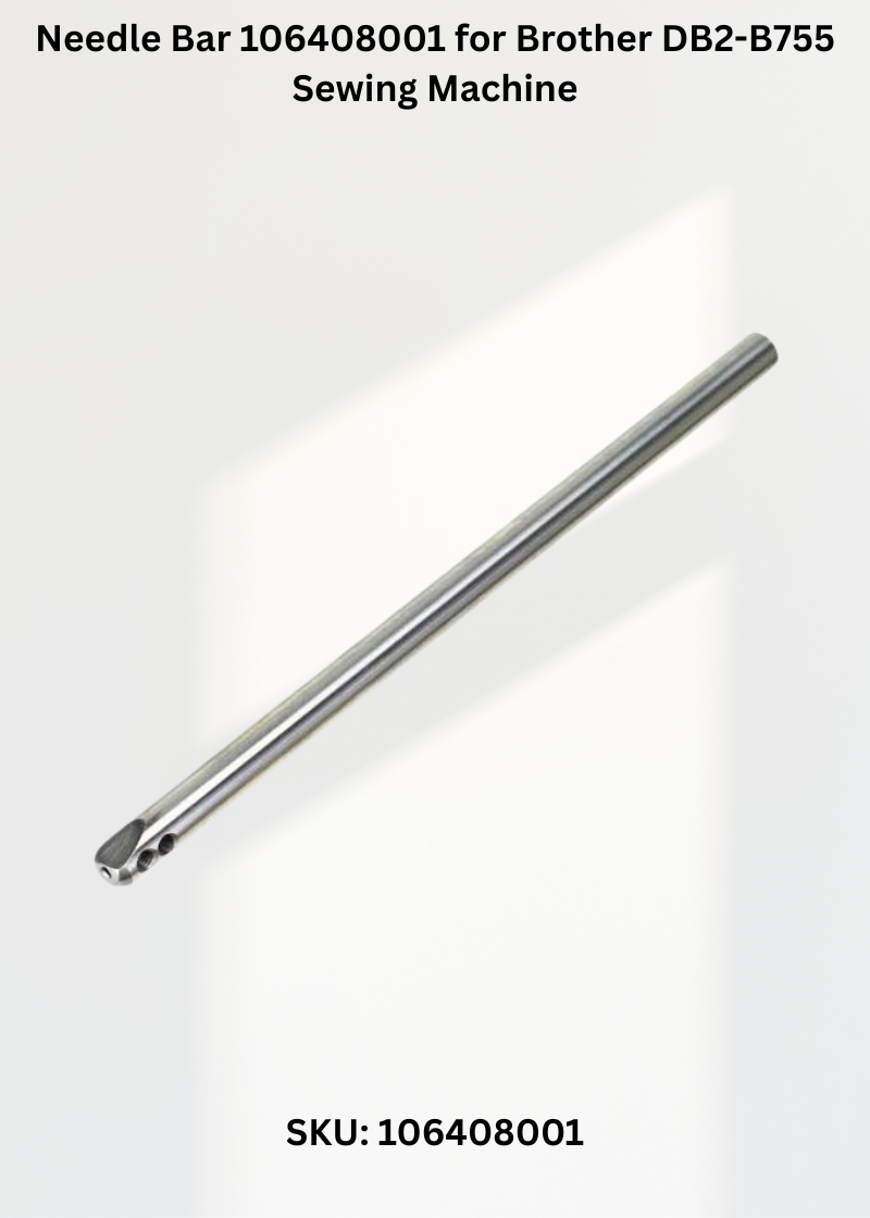 Needle Bar 106408001 for Brother DB2-B755 Sewing Machine