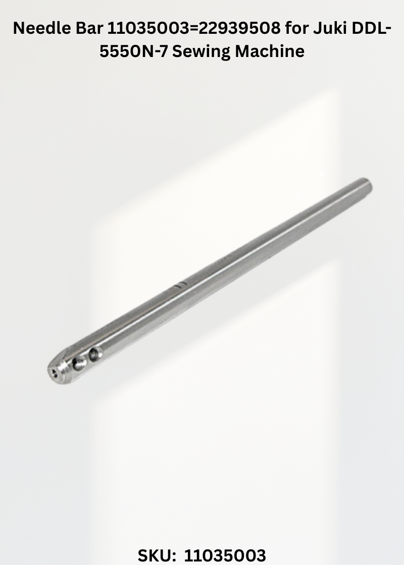 Needle Bar 11035003=22939508 for Juki DDL-5550N-7 Sewing Machine