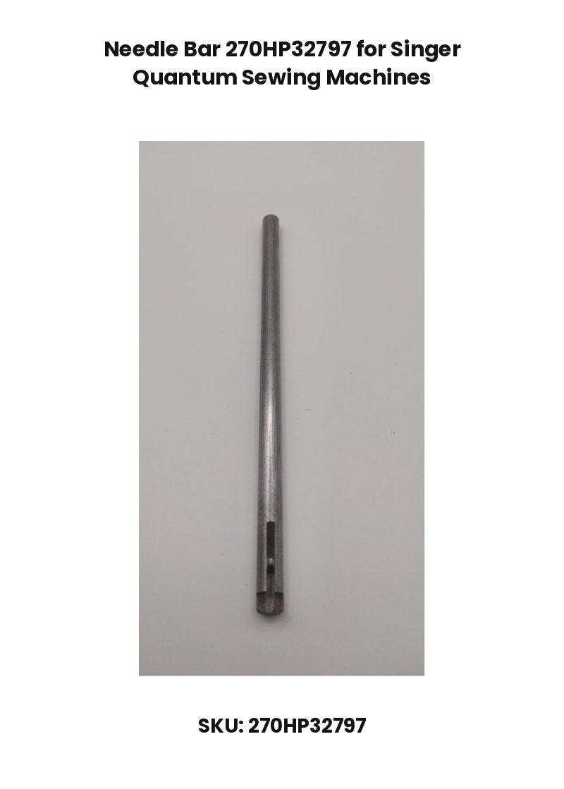 Needle Bar 270HP32797 for Singer Quantum Sewing Machines