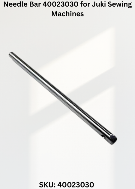 Needle Bar 40023030 for Juki Sewing Machines