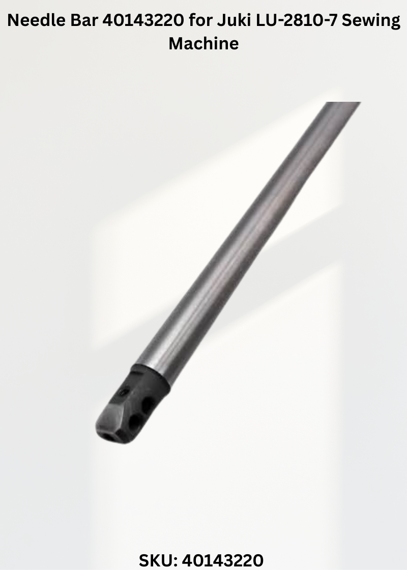Needle Bar 40143220 for Juki LU-2810-7 Sewing Machine