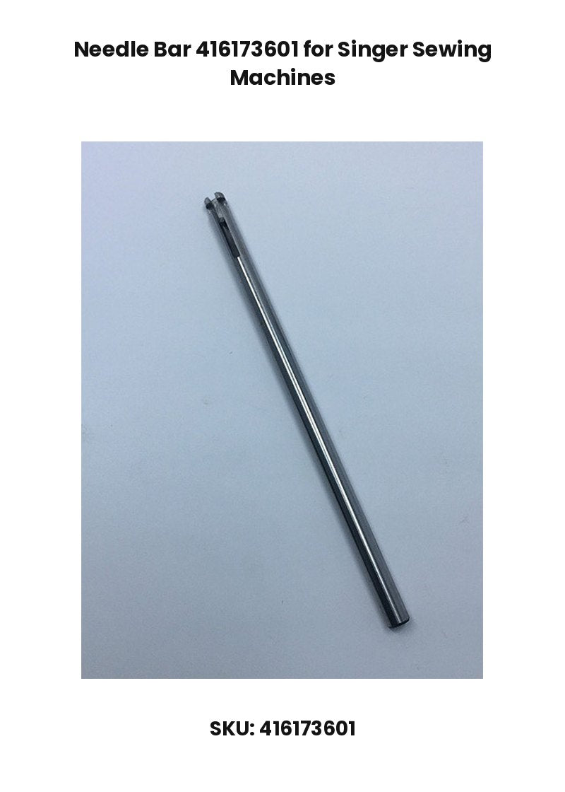 Needle Bar 416173601 for Singer Sewing Machines