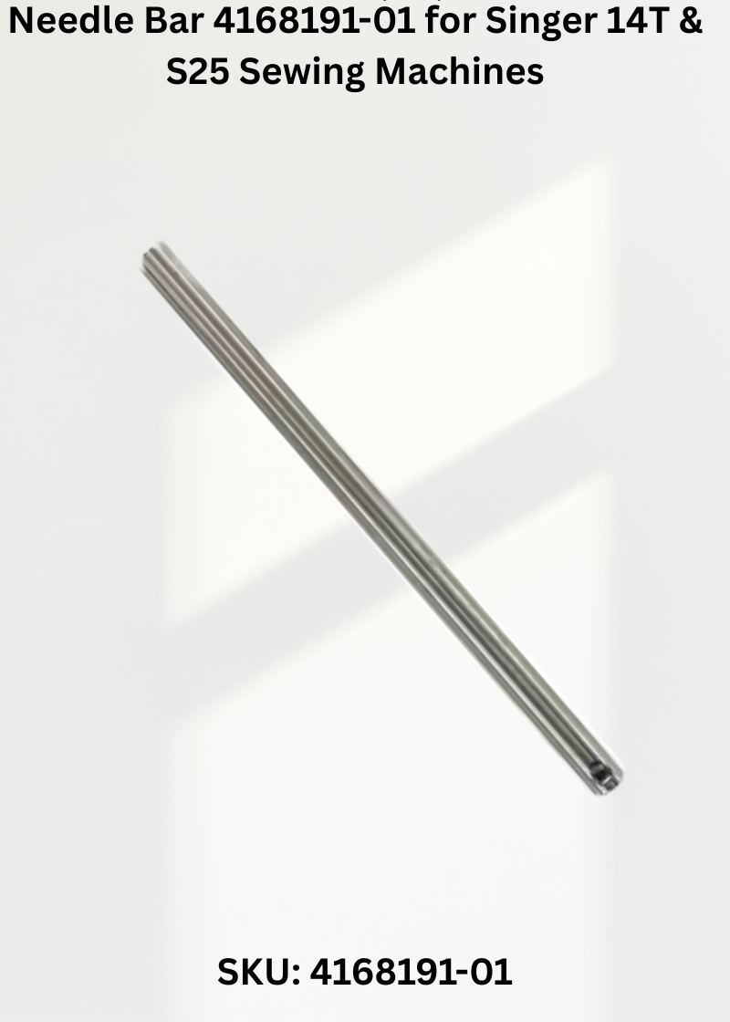Needle Bar 4168191-01 for Singer 14T & S25 Sewing Machines