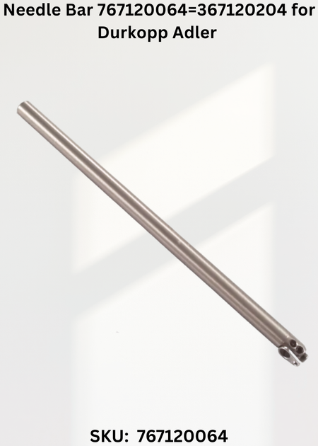 Needle Bar 767120064=367120204 for Durkopp Adler 367, 467, 767 Sewing Machines
