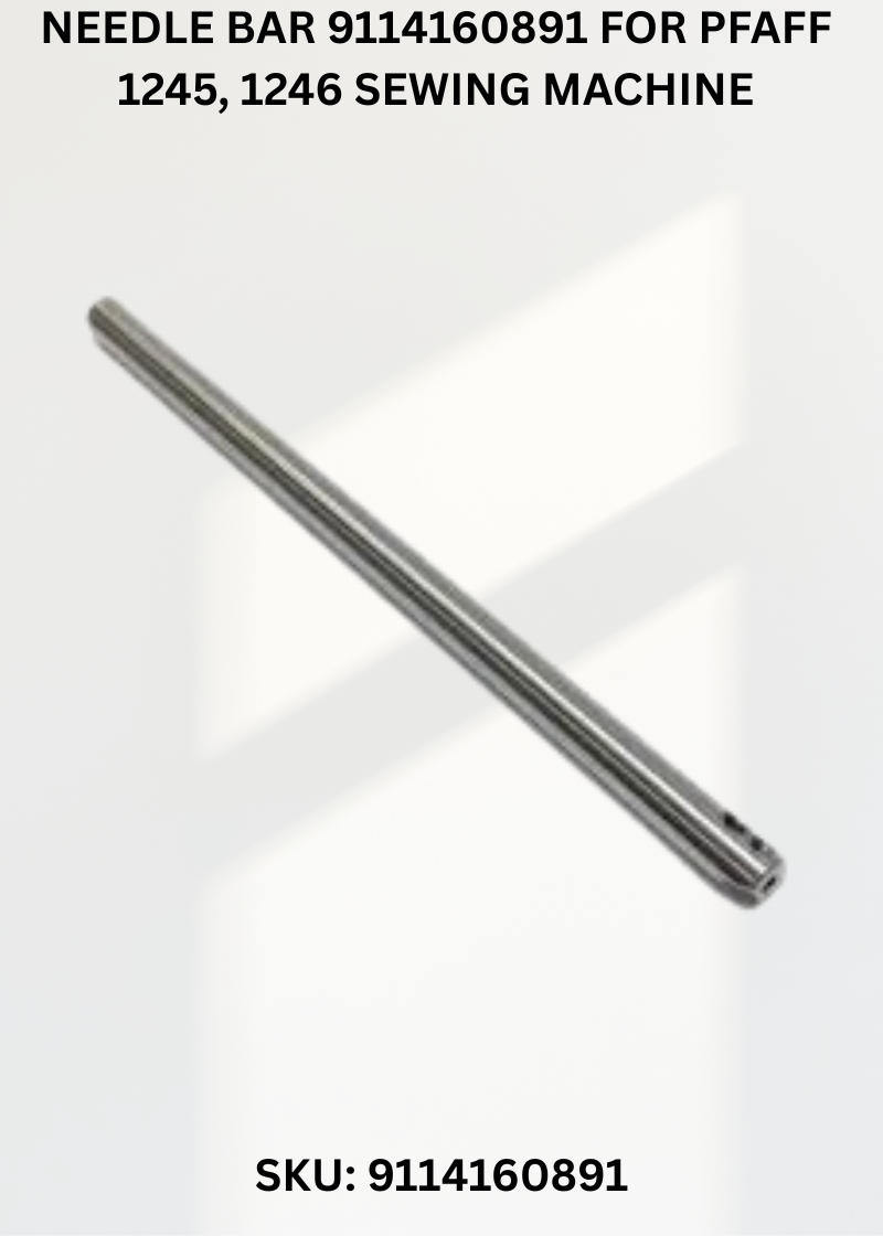 Needle Bar 9114160891 for Pfaff 1245, 1246 Sewing Machine