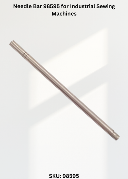 Needle Bar 98595 for Industrial Sewing Machines