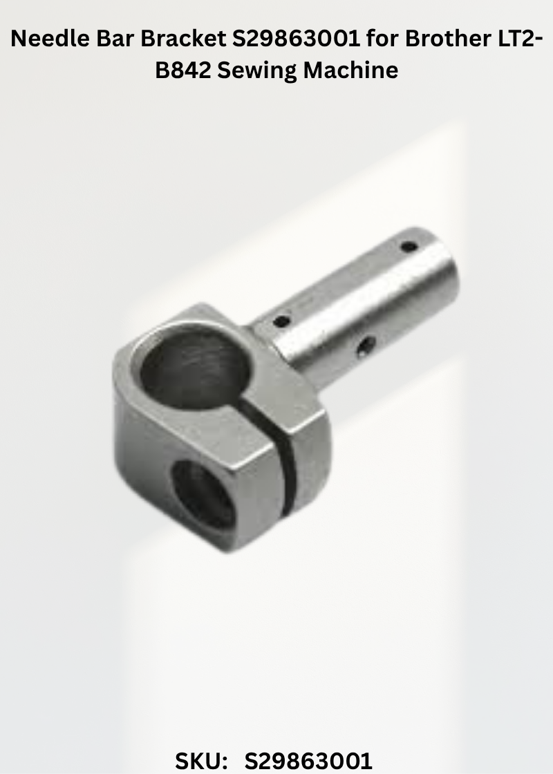 Needle Bar Bracket S29863001 for Brother LT2-B842 Sewing Machine