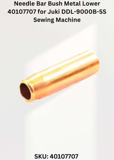 Needle Bar Bush Metal Lower 40107707 for Juki DDL-9000B-SS Sewing Machine