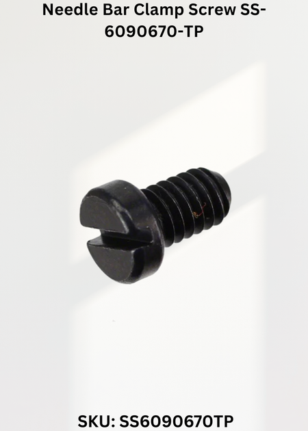 Needle Bar Clamp Screw SS-6090670-TP