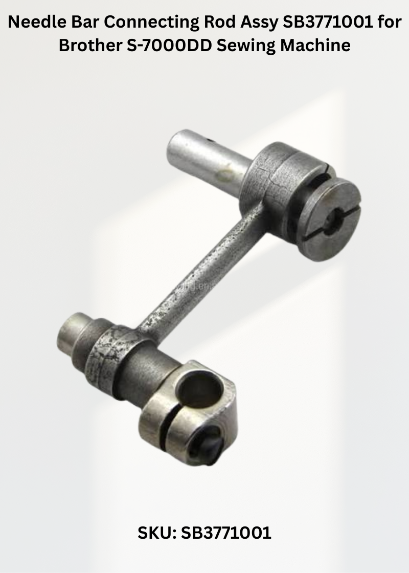 Needle Bar Connecting Rod Assy SB3771001 for Brother S-7000DD Sewing Machine