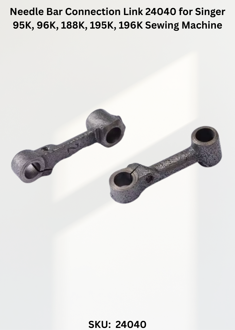 Needle Bar Connection Link 24040 for Singer 95K, 96K, 188K, 195K, 196K Sewing Machine