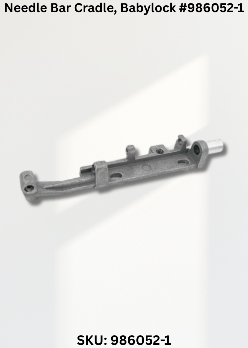 Needle Bar Cradle for Babylock 986052-1