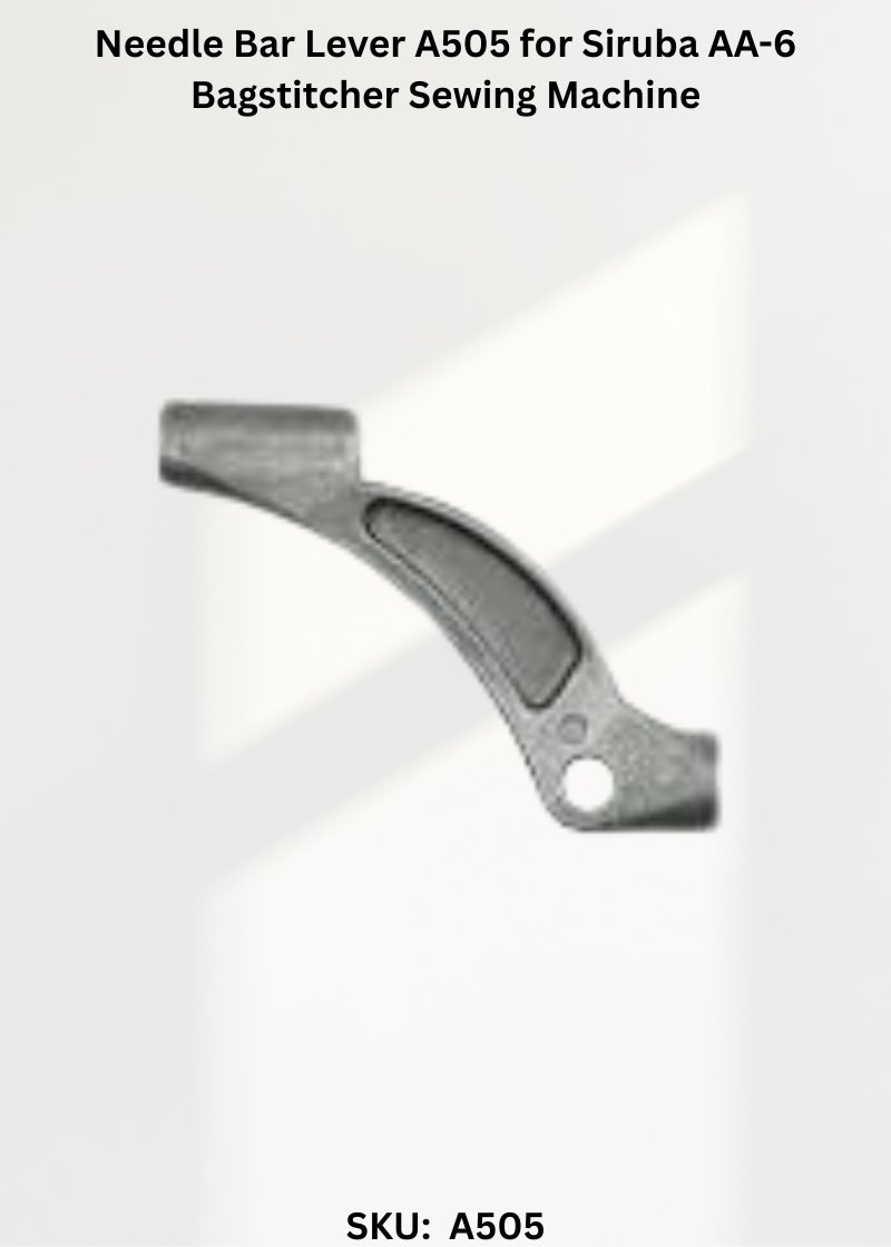Needle Bar Lever A505 for Siruba AA-6 Bagstitcher Sewing Machine