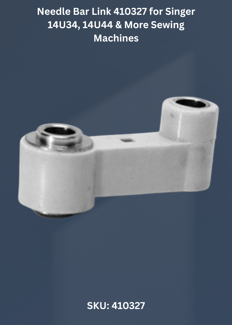 Needle Bar Link 410327 for Singer 14U34, 14U44 & More Sewing Machines