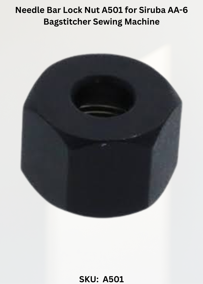 Needle Bar Lock Nut A501 for Siruba AA-6 Bagstitcher Sewing Machine