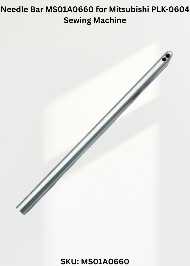 Needle Bar MS01A0660 for Mitsubishi PLK-0604 Sewing Machine
