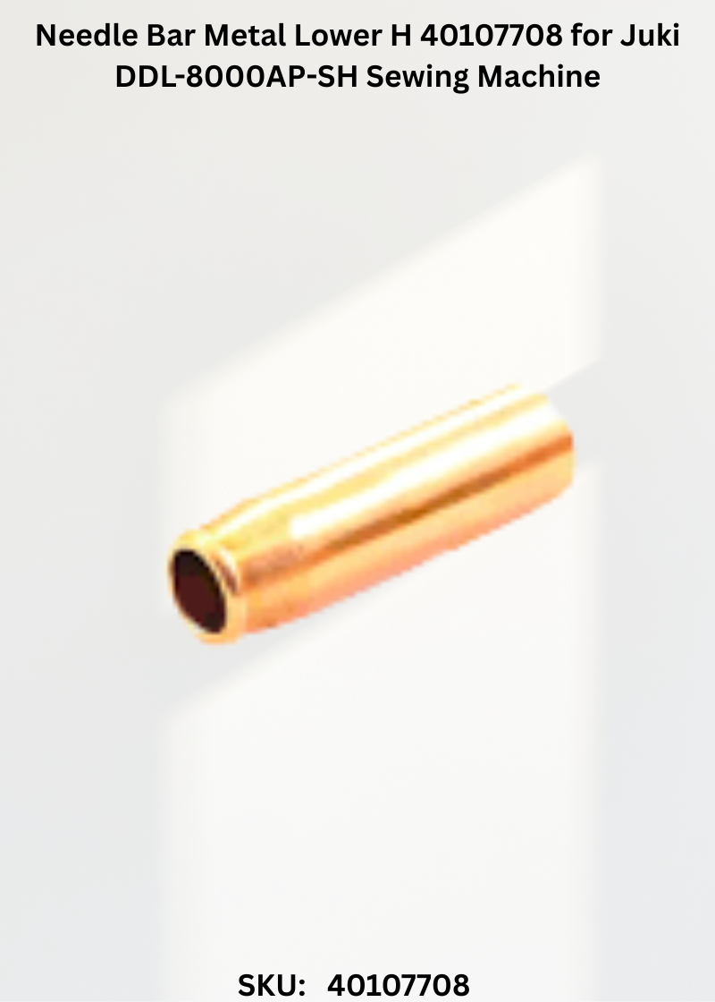 Needle Bar Metal Lower H 40107708 for Juki DDL-8000AP-SH Sewing Machine