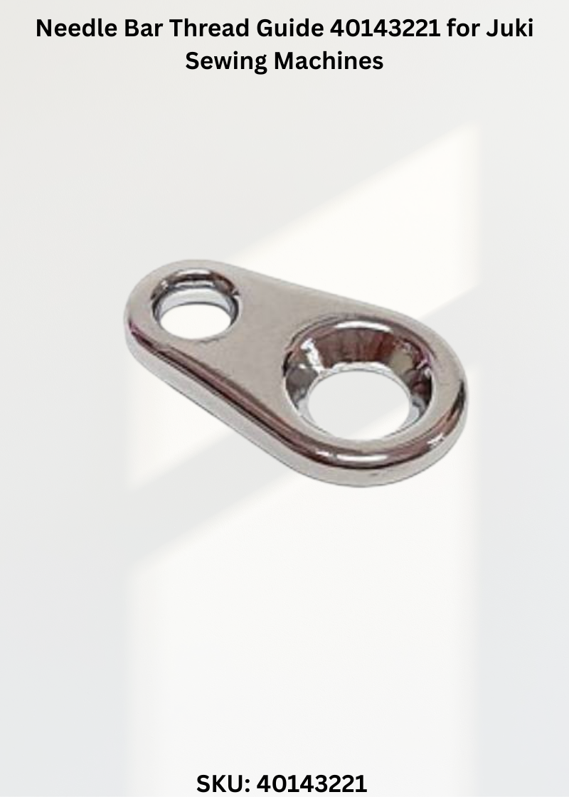 Needle Bar Thread Guide 40143221 for Juki Sewing Machines