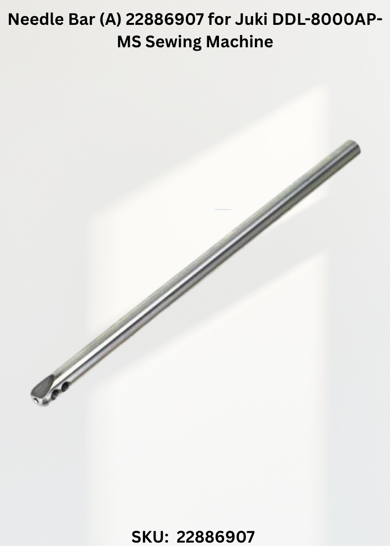 Needle Bar (A) 22886907 for Juki DDL-8000AP-MS Sewing Machine