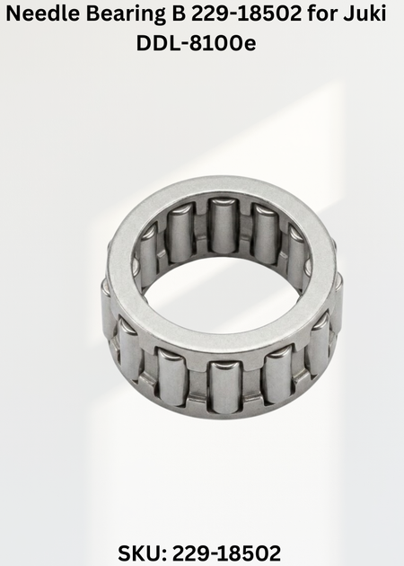 Needle Bearing B 229-18502 for Juki DDL-8100e