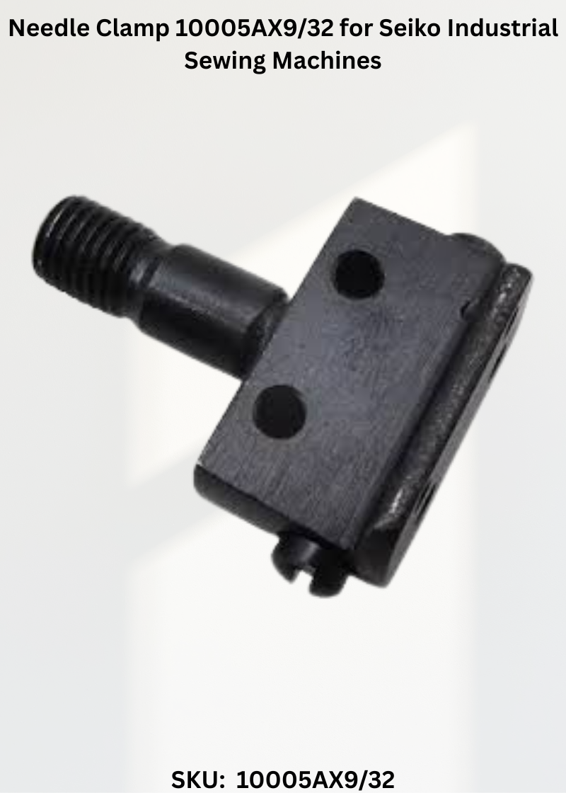 Needle Clamp 10005AX9/32 for Seiko Industrial Sewing Machines
