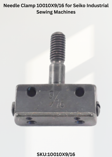 Needle Clamp 10010X9/16 for Seiko Industrial Sewing Machines