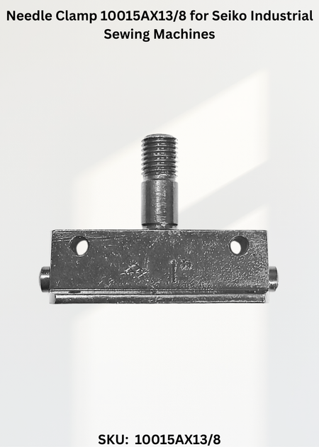 Needle Clamp 10015AX13/8 for Seiko Industrial Sewing Machines