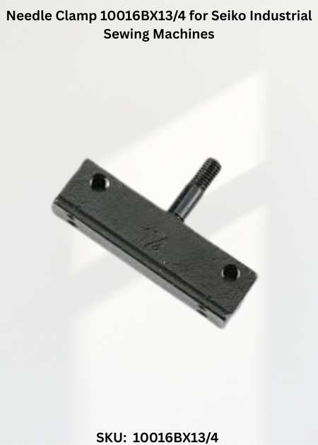 Needle Clamp 10016BX13/4 for Seiko Industrial Sewing Machines
