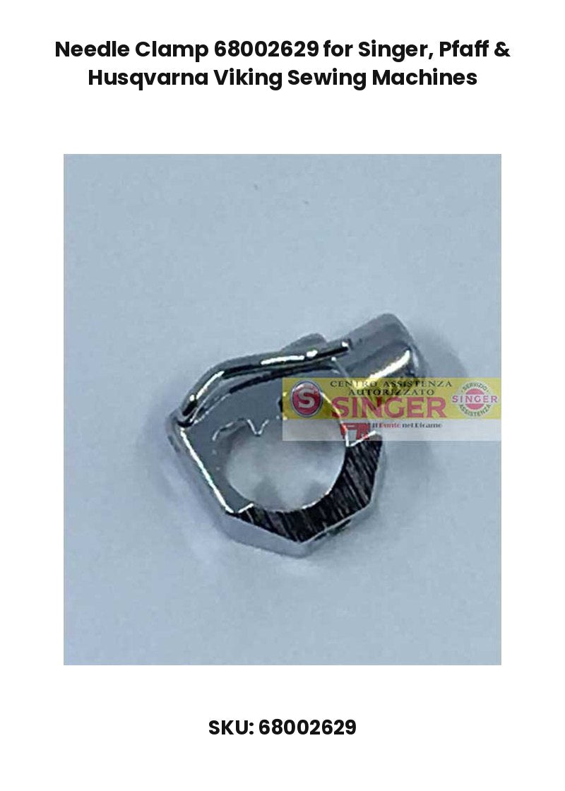 Needle Clamp 68002629 for Singer, Pfaff & Husqvarna Viking Sewing Machines